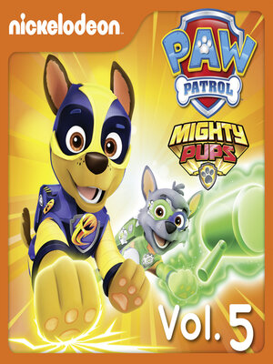 cover image of PAW Patrol, Volume 5